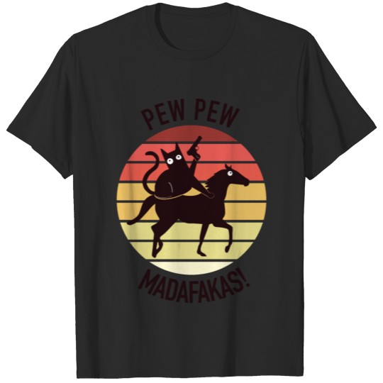 PEW PEW MADAFAKAS Crazy Cat Horse Sunset T-shirt