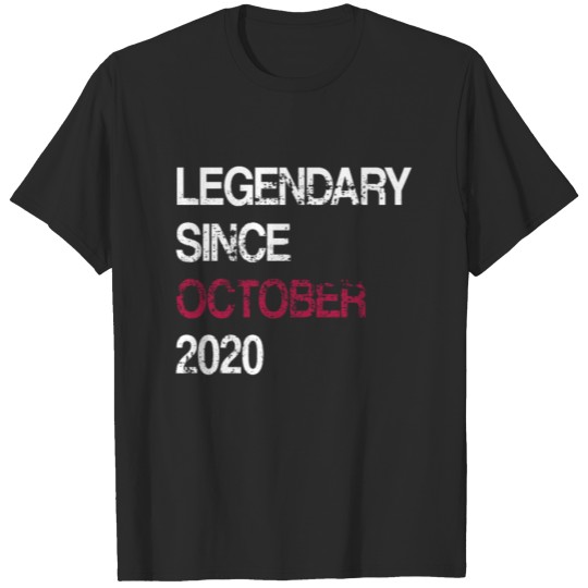 Discover Legendary since October 2020 T-shirt