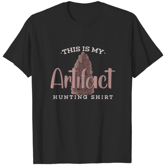 Discover This Is My Artifact Hunting T-shirt