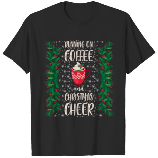 Discover Running on Coffee and Funny Christmas Cheer Lover T-shirt