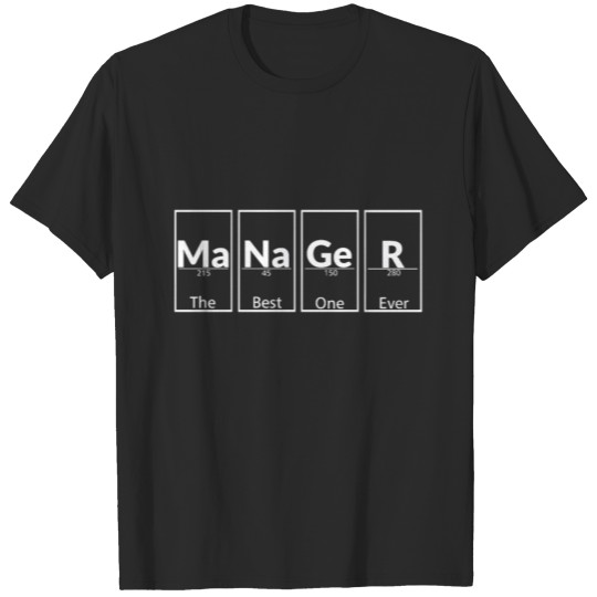 Discover Manager Chemistry Entrepreneuer Business Gift T-shirt