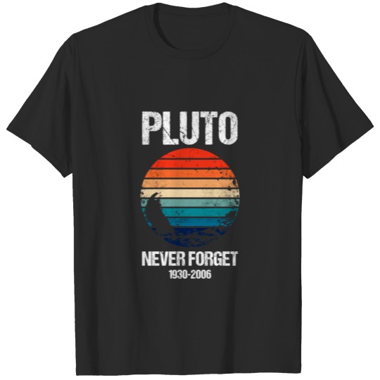Discover Never Forget Pluto Shirt. Retro Style Funny Space, T-shirt
