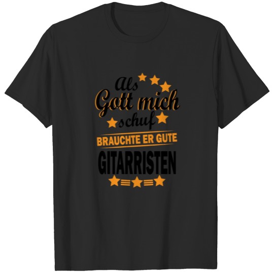 Discover When God created me he needed good guitarists T-shirt