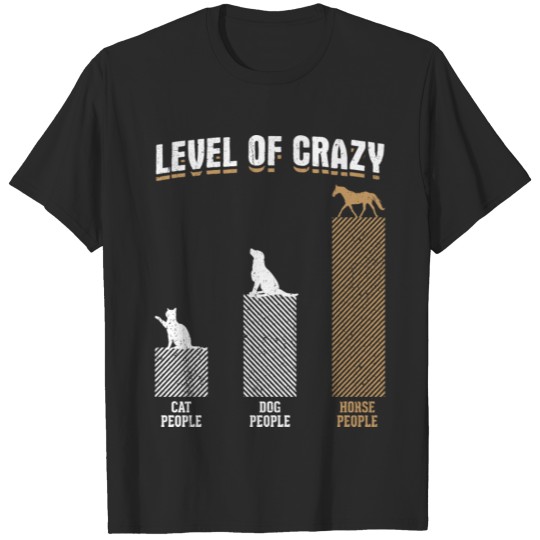 Discover Humor Horse Design Quote Level Of Crazy T-shirt
