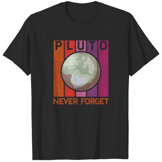 Discover Retro Never Forget Pluto Funny Space Science T-shirt