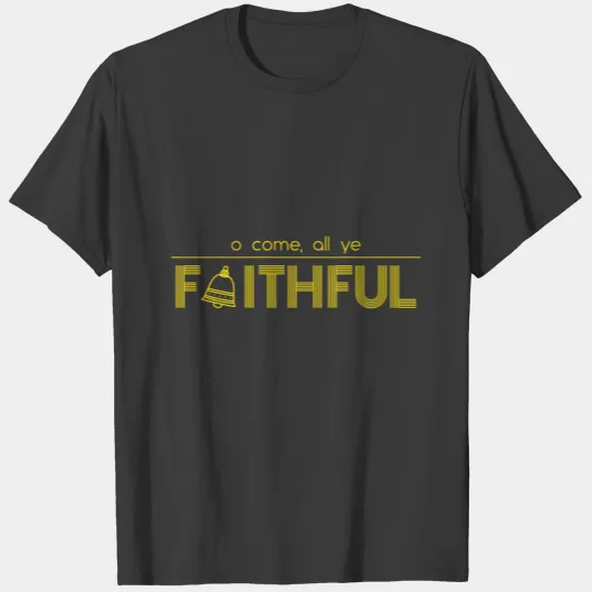 O come all ye faithful, Christmas carol T-shirt