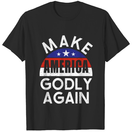 Discover Make America Godly Again T-shirt