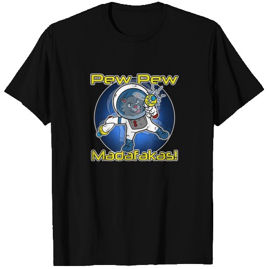 Pew Pew Madafaka Cat Astronaut Gun Kitty T-shirt