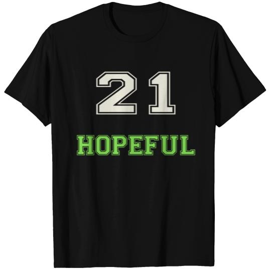 2021 hopeful T-shirt