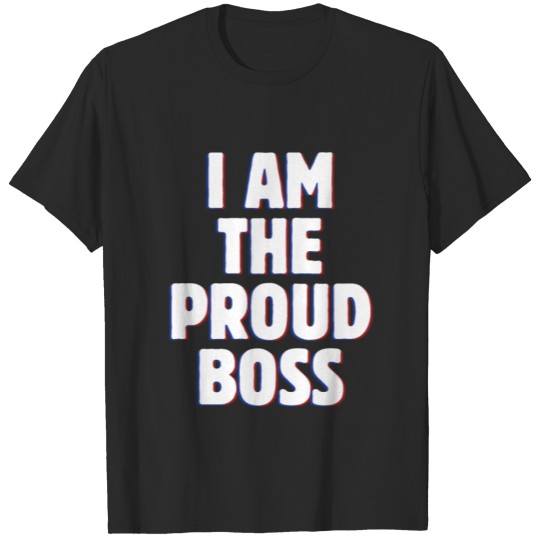 Discover I Am The Boss Office Manager Awesome Employee Appr T-shirt