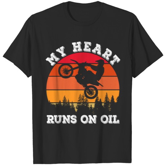 Discover My Heart Runs On Oil Dirt Bike Vintage T-shirt