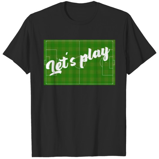 Discover Let´s play Soccer field T-shirt
