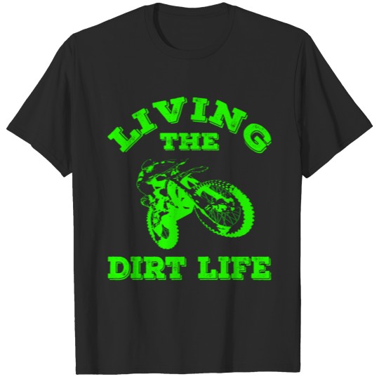 Discover Living The Dirt Life Cool Design T-shirt