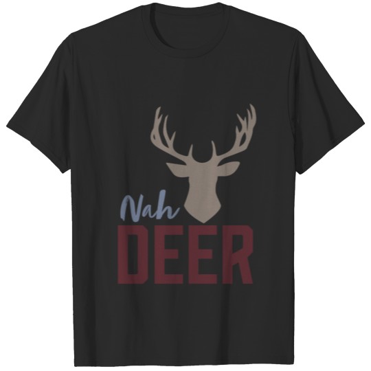 Discover Nah Deer T-shirt
