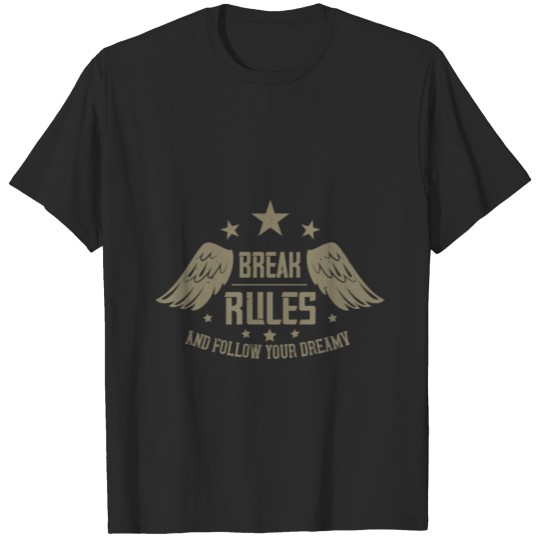 Discover Break rules T-shirt
