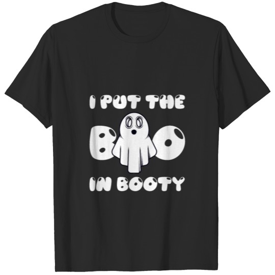 Discover I Put The Boo In Booty T-shirt