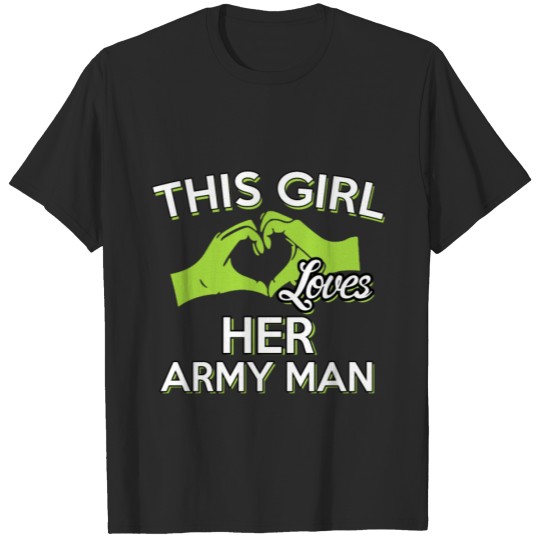 Discover THIS GIRL LOVES HER ARMY MAN T-shirt