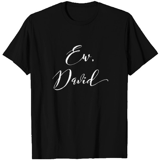 Ew David Moira Alexis Rose T-shirt