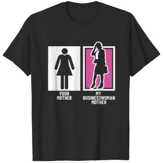 Discover Businesswoman Mother T-shirt
