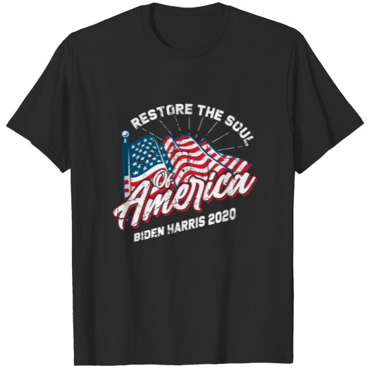 Discover Restore The Soul Of America - Biden 2020 T-shirt