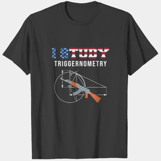 I Study Triggernometry T-shirt