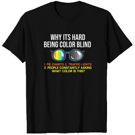 Color Blind Problems Blindness Test Eye Glasses T-shirt
