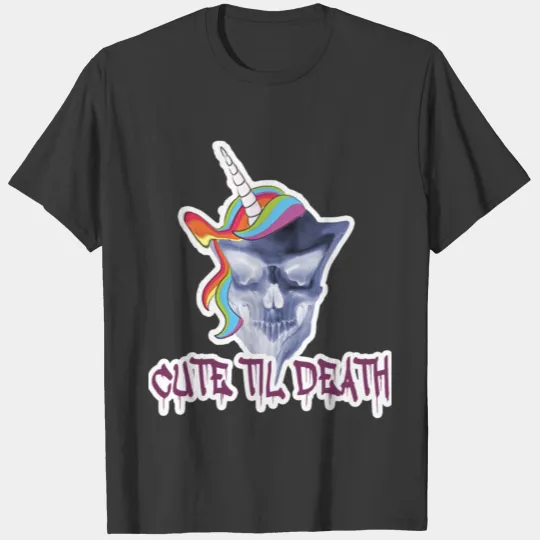 unicorn rainbow cute evil dead until the end T-shirt