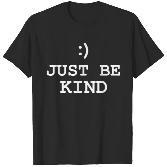 Discover Smile Laugh Just Be Nice Simple Motive T-shirt