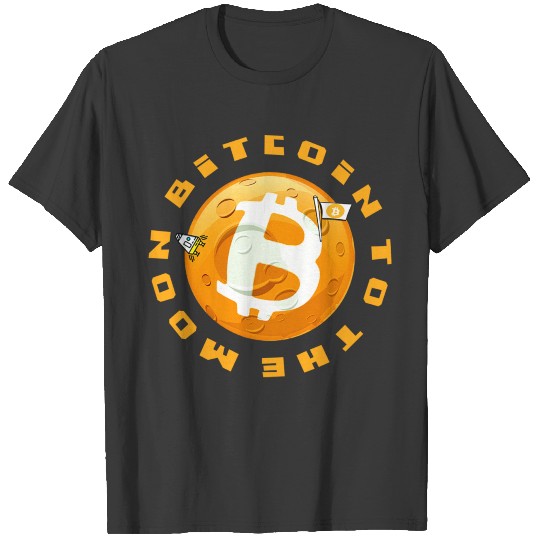 Bitcoin To The Moon T-shirt