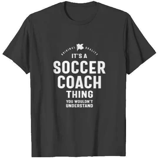 Soccer Coach Job Title Gift T-shirt