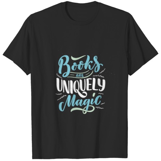 Discover Books Are Magic Funny Saying Gift Idea T-shirt
