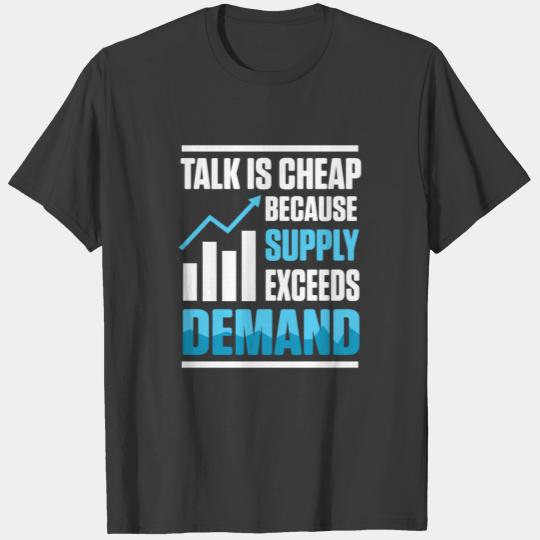 Economist Talk Business Economics Graduate T-shirt