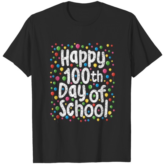 Happy 100Th Day Of School Sweat Shirt Gift For Tea T-shirt