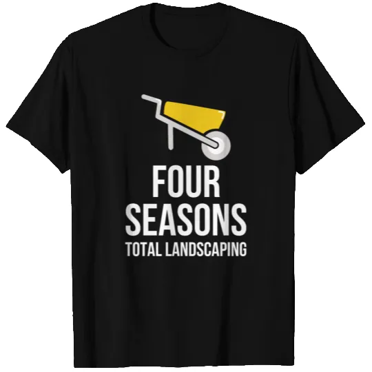 Four Seasons Total Landscaping T-shirt