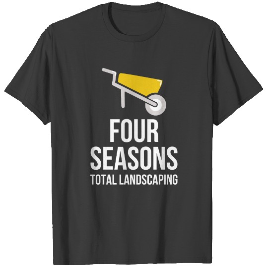 Four Seasons Total Landscaping T-shirt