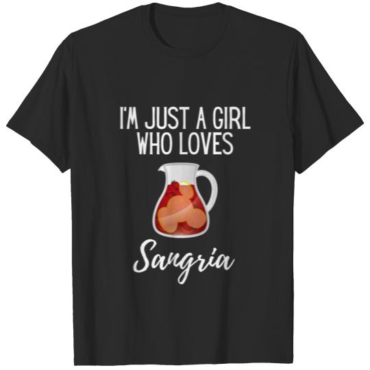 Discover i'm just a girl who loves Sangria T-shirt
