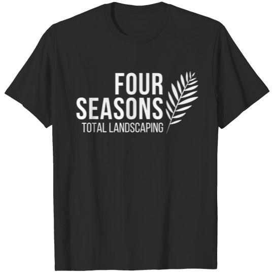 Four Seasons Total Landscaping - Election 2020 T-shirt