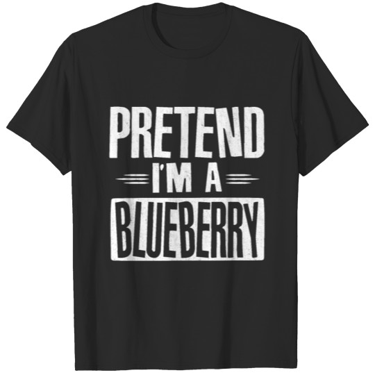 Discover pretend im a Blueberry Easy Lazy Halloween Costume T-shirt