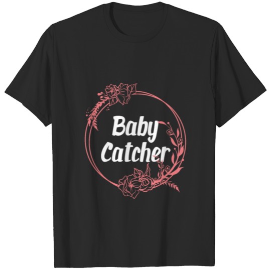 Discover Cute Baby Catcher Doula Midwife Birth Flower T-shirt