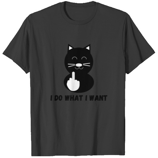 I Do What I Want Cat Middle Finger T-shirt