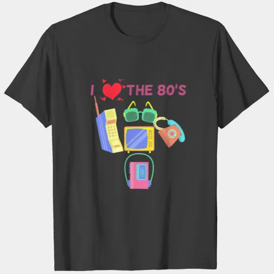 I Love The 80s - Vintage Memorabilia T-shirt