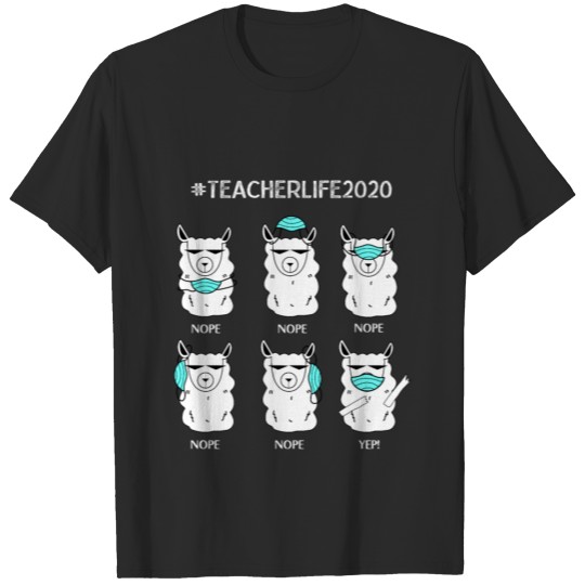 Teacher life 2020 T-shirt