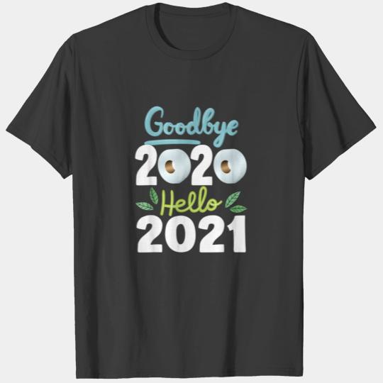 Goodbye 2020 Hello 2021 Happy New Year T-shirt