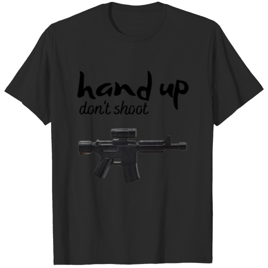 Discover black rifles matter , hand up don't shoot T-shirt