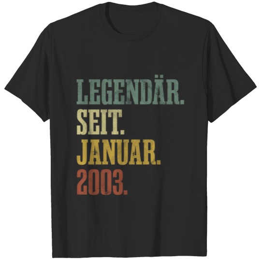 Discover Legendary Since January 2003 Birthday Gift Idea T-shirt