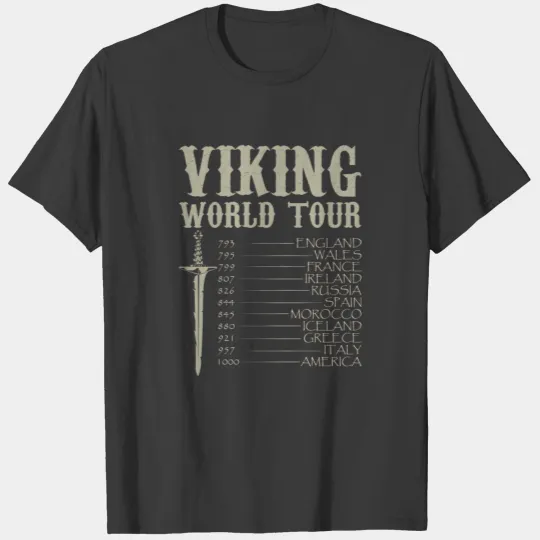 Viking World Tour | Norsemen Vikings Lover Gift T-shirt