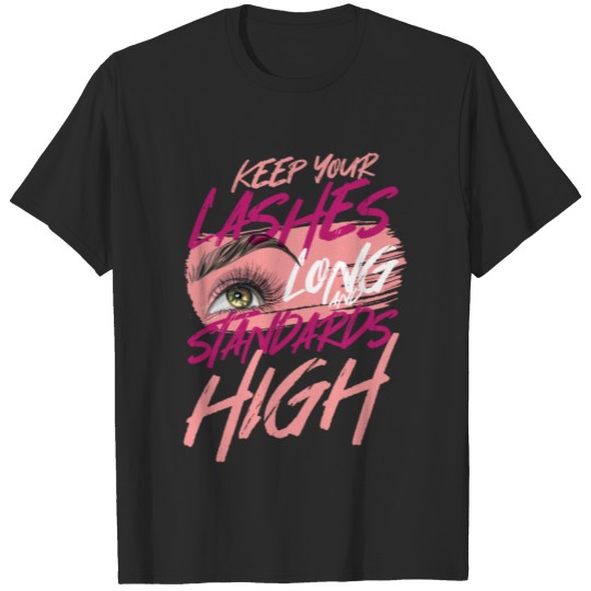 Discover Keep Your Lashes Long And Standard High T-shirt