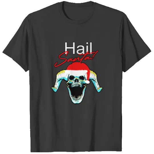 Hail Santa Claus Skull funny Christmas T-shirt