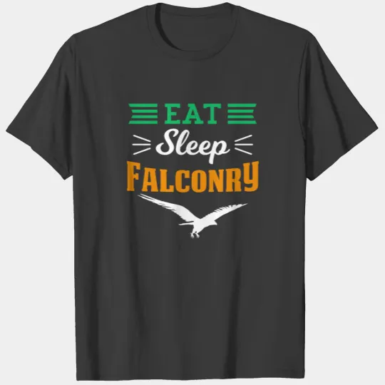 Eat Sleep Falconry Bird Lover Flying Pet Wings T-shirt