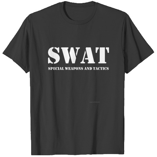 Swat Team Police Uniform Hoody Gift Tee T-shirt